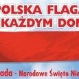 WYWIEŚMY BIAŁO-CZERWONĄ FLAGĘ W DNIU 11 LISTOPADA!