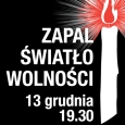 „Zapal Światło Wolności” w 32. rocznicę wprowadzenia stanu wojennego