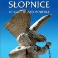 19 grudnia – promocja książki: „Słopnice. Ocalić od zapomnienia. Zapiski – Dokumenty - Wspomnienia”