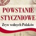 Powstanie Styczniowe. Zryw wolnych Polaków