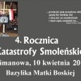 4 rocznica Katastrofy Smoleńskiej