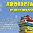 Abolicja w Miejskiej Bibliotece Publicznej!