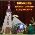 Konkurs szopek i grup kolędniczych